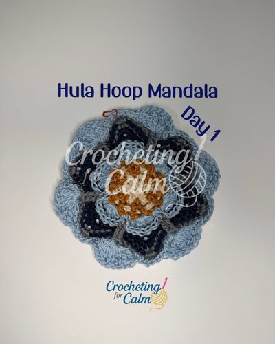 Trusting the Process ✨ Day 1: Hula Hoop Crocheted Mandala
