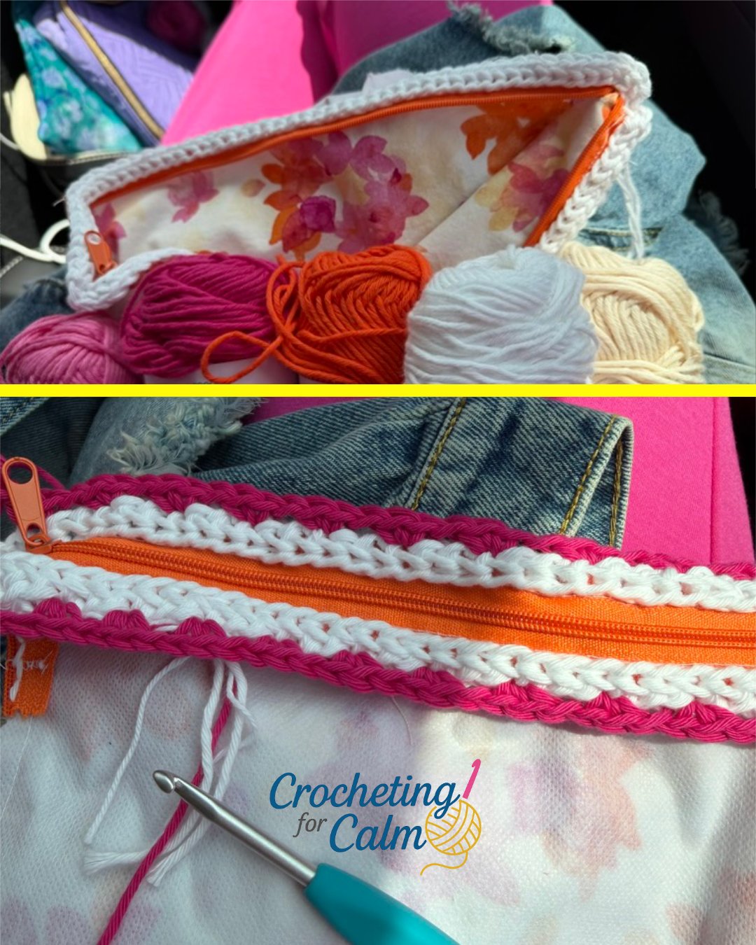 Split view of a pink and orange crochet carryall clutch showing five yarn cakes resting against a watercolor floral fabric lining on top, and a close-up of a teal crochet hook working along a bright orange zipper edge on the bottom.