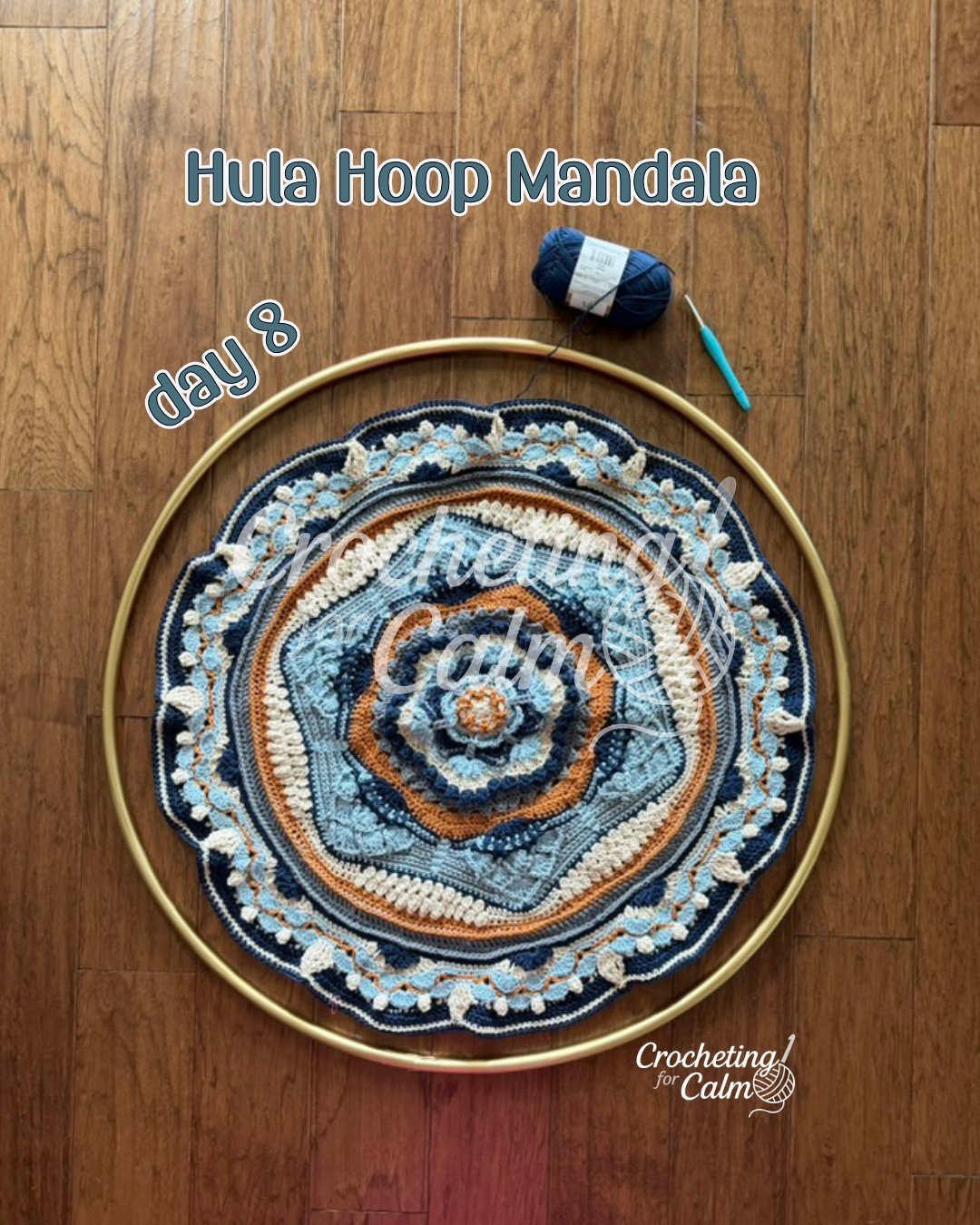 Day 8 Hula Hoop Crocheted Mandala