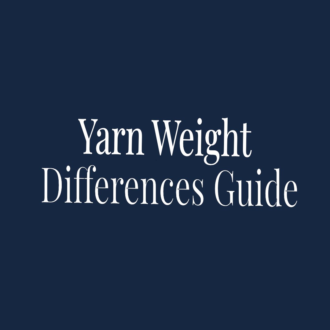 Yarn Weight Differences