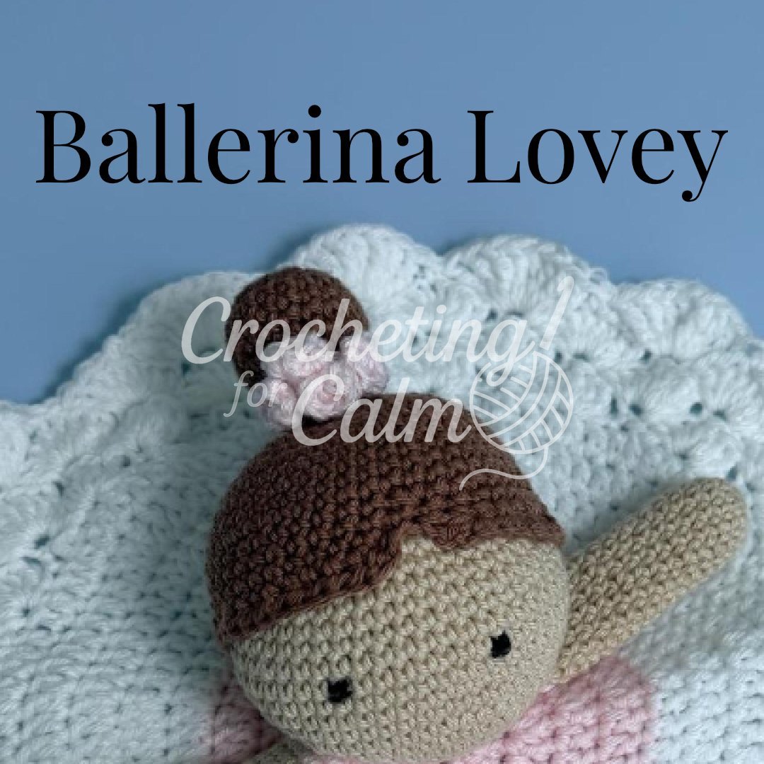 Ballerina Lovey Baby Blanket — crochet project